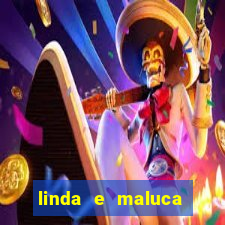 linda e maluca orochi letra